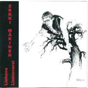 Erkki Mäkinen: Liehuva Liekinvarsi