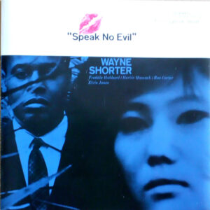 Wayne Shorter: Speak No Evil