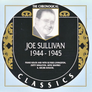 Joe Sullivan: 1944-1945