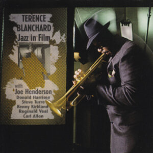 Terence Blanchard: Jazz In Film