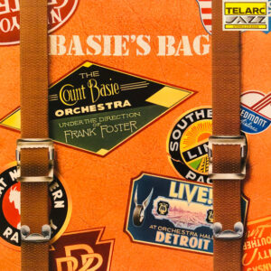 The Count Basie Orchestra* Under The Direction Of  Frank Foster: Basie's Bag