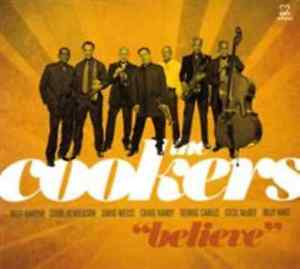 The Cookers: Believe