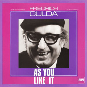 Friedrich Gulda: As You Like It