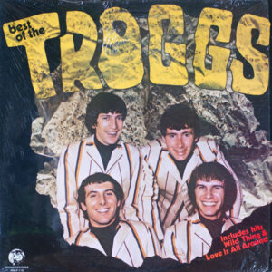 The Troggs: Best Of The Troggs