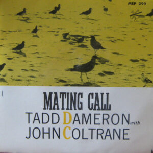 Tadd Dameron With John Coltrane: Mating Call