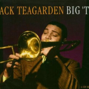Jack Teagarden: Big 'T'