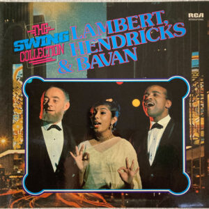 Lambert, Hendricks & Bavan: The Swing Collection