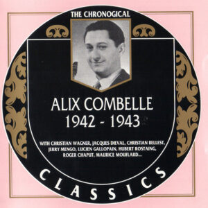 Alix Combelle: 1942-1943