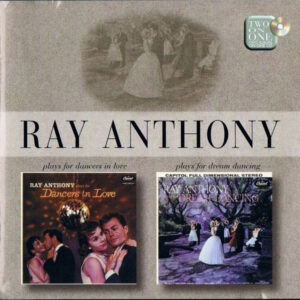 Ray Anthony: Plays For Dancers In Love / Plays For Dream Dancing