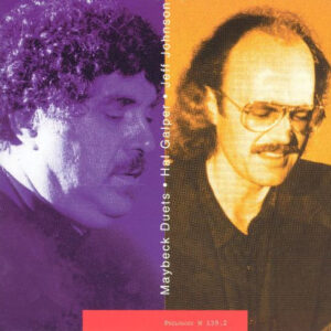 Hal Galper - Jeff Johnson (8): Maybeck Duets