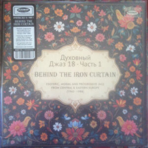 Various: Spiritual Jazz 18: Behind The Iron Curtain (Part 1)