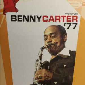 Benny Carter: Norman Granz' Jazz In Montreux Presents Benny Carter '77