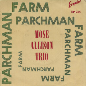 Mose Allison Trio*: Parchman Farm