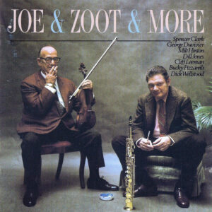 Joe Venuti, Zoot Sims: Joe & Zoot & More