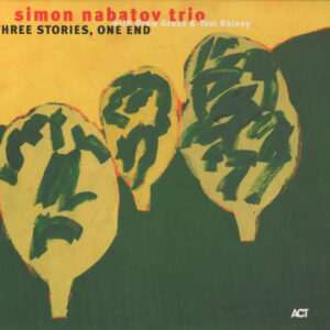Simon Nabatov Trio: Three Stories, One End
