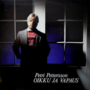Petri Pettersson: Oikku Ja Vapaus
