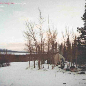 Nils Wogram Nostalgia*: Nature