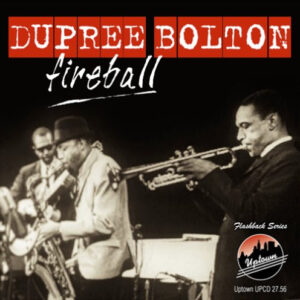 Dupree Bolton: Fireball