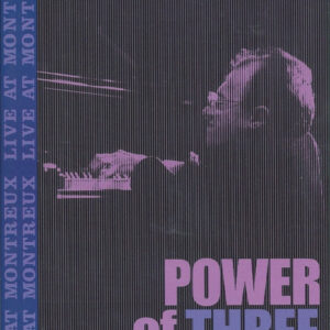 Michel Petrucciani Featuring Jim Hall & Wayne Shorter: Power Of Three