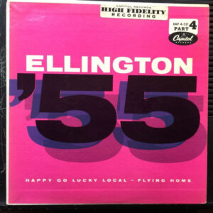 Duke Ellington And His Famous Orchestra*: Ellington '55, Part 4