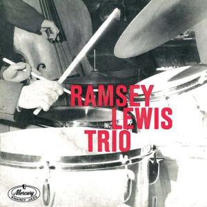 Ramsey Lewis Trio*: Billy Boy