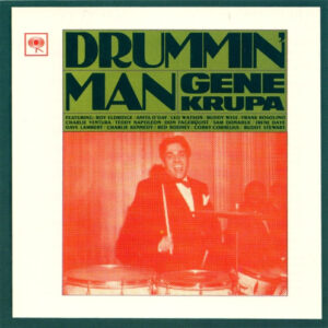 Gene Krupa: Drummin' Man