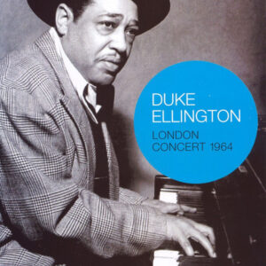 Duke Ellington: London Concert 1964