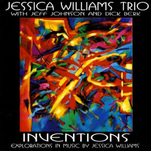 Jessica Williams Trio: Inventions