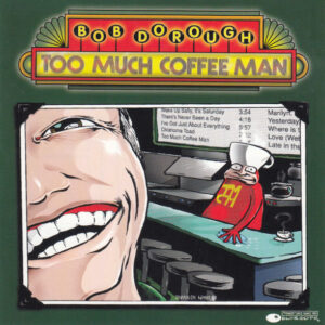 Bob Dorough: Too Much Coffee Man