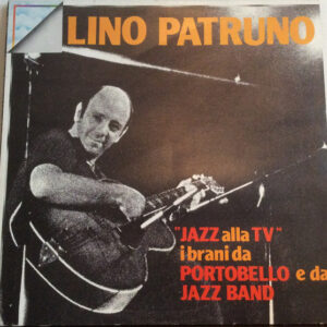 Lino Patruno: Jazz Alla TV