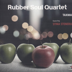 Rubber Soul Quartet Featuring Stina Stenerud: Taxman