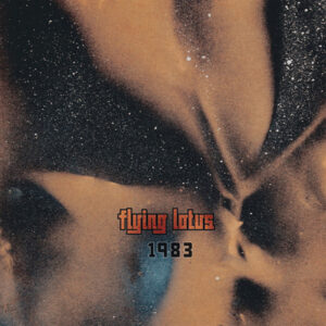 Flying Lotus: 1983
