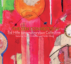 Sid Hille Collective: The Zen Connection