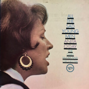 Anita O'Day, The Gary McFarland Orchestra: All The Sad Young Men