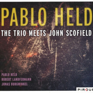 Pablo Held: The Trio Meets John Scofield
