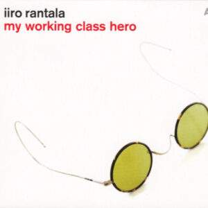 Iiro Rantala: My Working Class Hero
