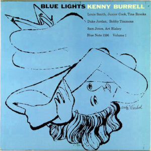 Kenny Burrell: Blue Lights, Volume 1