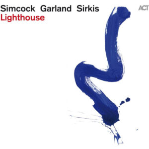 Simcock* - Garland* - Sirkis*: Lighthouse