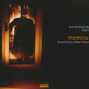 Ruth Wilhelmine Meyer - Helge Lien: Memnon (Sound Portraits Of Ibsen Characters)