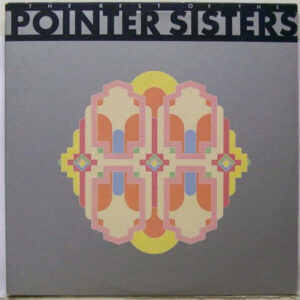 Pointer Sisters: The Best Of The Pointer Sisters