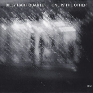 Billy Hart Quartet: One Is The Other