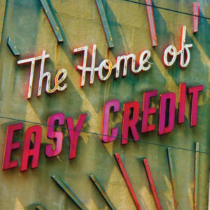 The Home Of Easy Credit: The Home Of Easy Credit