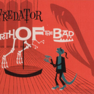 Fredator: Rebirth Of The Bad
