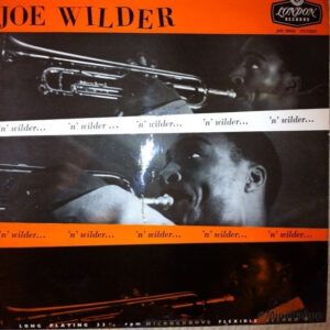 Joe Wilder: Wilder 'N' Wilder