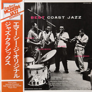 Max Roach, Herb Geller, Walter Benton, Joe Maini, Clifford Brown: Best Coast Jazz