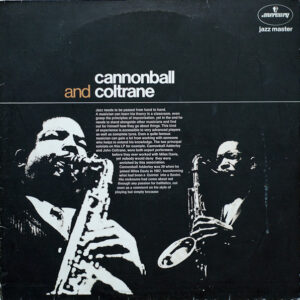 Cannonball Adderley & John Coltrane: Cannonball And Coltrane
