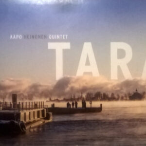 Aapo Heinonen Quintet: Tara