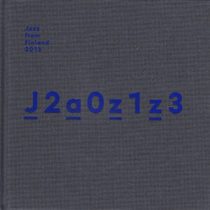 Various: Jazz From Finland 2013