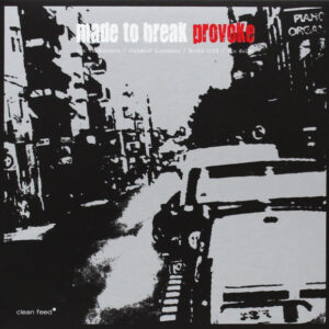 Made To Break: Provoke