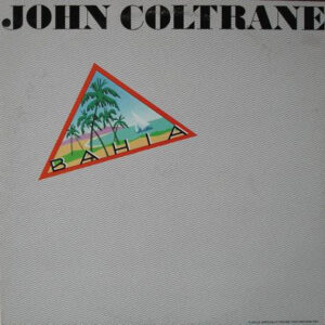 John Coltrane: Bahia